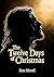 The Twelve Days of Christma...
