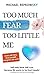 Too Much Fear, Too Little S...