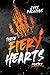 These Fiery Hearts