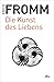 Die Kunst des Liebens