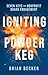 Igniting the Powder Keg: Se...