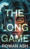 The Long Game: A ...
