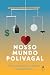 Nosso mundo polivagal by Stephen W. Porges