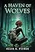 A Haven of Wolves