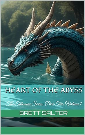 Heart of the Abyss (Talisman Part Two #7)