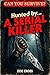 Hunted by a Serial Killer (...