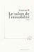 Le salon de l'immobilité (French Edition)