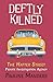 Deftly Kilned: The Hatter Street Private Investigation Agency