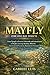 MAYFLY( THE ONE DAY INSECT)...