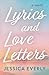 Lyrics and Love Letters: A ...