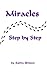 Miracles: Step by Step