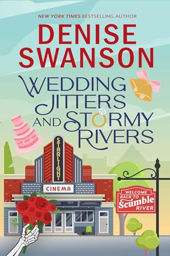 Wedding Jitters and Stormy Rivers: A Scumble River Mystery (Welcome Back to Scumble River Book 5)