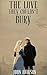The Love They Couldn't Bury by John  Hudson