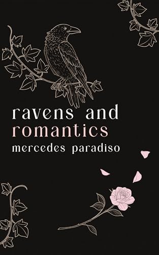Ravens and Romantics (Kindle Edition)