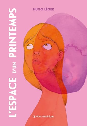 L’espace d’un printemps (French Edition)