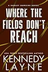 Where the Fields ...