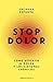 STOP dolor (Salud y bienestar) (Spanish Edition)