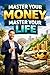 Master Your Money, Master Y...