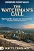The Watchman's Call: How Go...