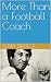 More Than a Football Coach by Gary DeLuca