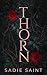 THORN: A Dark Erotic Novella (The Hunt)
