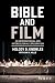 Bible and Film by Melody D. Knowles