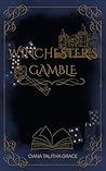 Winchester's Gamble