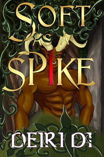 Soft as a Spike: A Monster Romance with a Chase (Chaos God Sugar and Spice Companion Shorts Book 5)