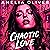 Chaotic Love, Book 1