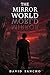 The Mirror World