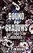 Bound by Shadows