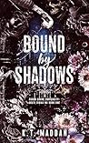 Bound by Shadows