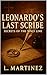 Leonardo's Last Scribe: Secrets of the Vinci Line