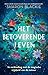 Het betoverende leven: In verbinding met de magische wijsheid van de natuur (Dutch Edition)