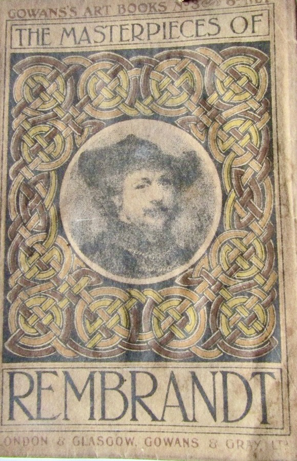 The Masterpieces of Rembrandt Gowans's Art Books no. 3