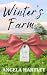 Winter's Farm by Mrs Angela Hartley