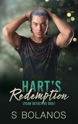Hart's Redemption (Lycan Detective Duet #2)