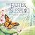 The Easter Blessing: Faith and Hope in the Parable of the Butterfly