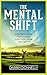 The Mental Shift: Control Y...
