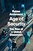 Age of Security: The Rise o...