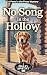 No Song in the Hollow by Hailey Hartley