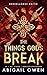 The things gods break (De Vuurproef Book 2) (Dutch Edition)