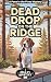 Dead Drop on the Ridge: A P...