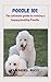 Poodle 101: the ultimate gu...