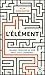 L'élément: Trouver sa voie ...