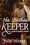 Her Brother's Keeper by Julie Cooper