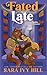 Fated Late: A Cozy Midlife Monster Romance (Complicated Mates)