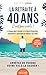 La retraite à 40 ans - Poche