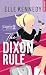 The Dixon rule - Version française: The Campus Diaries Tome 2