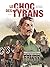 Le Choc des tyrans - Tome 01 by Michaël Prazan